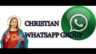 New Christian WhatsApp Group Links