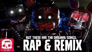 TJOC Rap But These The Original Song's - FNAF X TJOC - JTMusic Mashup 