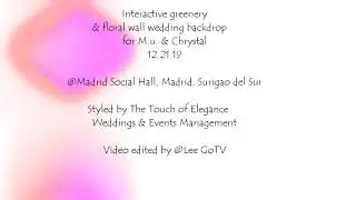 Interactive Greenery & Floral Wall Wedding Backdrop for M.u. & Chrystal 💕
