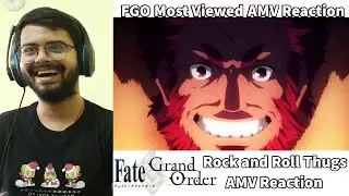 Indian FGO Player Reacts to the Most Viewed FGO AMV (Rock and Roll Thugs)