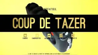GAMBINO#COUP DE TAZER#2017