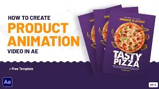 Bringing Your Pizza Social Media Post to Life in After Effects | Product Animation Tutorial Ep. 4