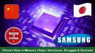 The Memory Chip WAR: How China is Breaking the US-SK-Japan Monopoly