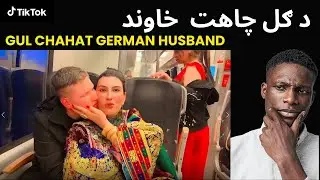 Da Gul Chahat German Husband | د ګل چاهت میړه خاوند