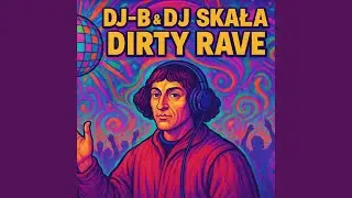Dirty Rave (feat. Dj Skała)