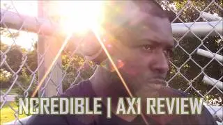 NCredible AX1 Review (Short Film)