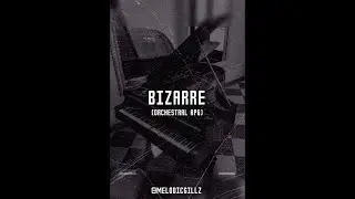 BIZARRE - M.Gillz |Orchestral RPG|