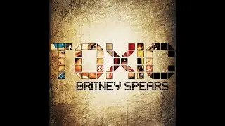 Britney Spears - Toxic '08 (Shaun Hart's Dance Mix)