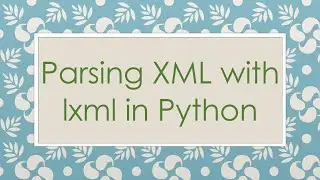 Parsing XML with lxml in Python