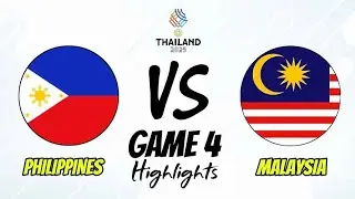 Philippines Vs Malaysia | Game 4 Highlights - SEA GAMES THAILAND 2025 - Grandfinals 