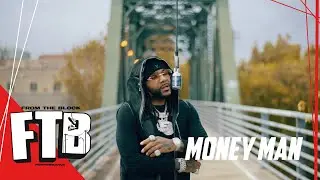Money Man - Adrenaline | From The Block Performance 🎙
