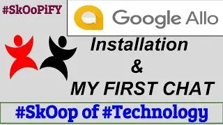 Having fun with Google Assistant in Allo | India Edition  | VERY FUNNY | SkOoPiFY
