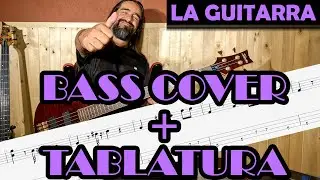 La Guitarra – Los Auténticos Decadentes – Cover en Bajo – Bass Cover + Tablatura