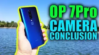 OnePlus 7 Pro Camera Conclusion: Hardware Advantage, Software Gremlins