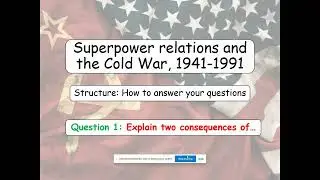 GCSE History Cold War Q1 Consequence