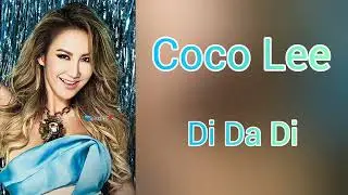 🎵CoCo Lee🎵Di Da Di🎵 @MaxKC2 💙🌹