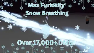 Max Furiosity Snow Breathing Showcase[Project Slayers]