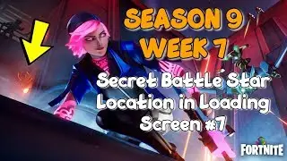 Fortnite - SEASON 9 WEEK 7 UTOPIA CHALLENGE SECRET HIDDEN BATTLE STAR LOCATION IN LOADING SCREEN #7