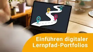 Online-Fortbildung: Digitale Lernpfad-Portfolios planen und einf&uuml;hren