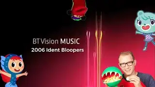 BT Vision Music 2006 Ident Bloopers