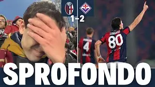 IL NULLA ASSOLUTO! MALE! BOLOGNA - FIORENTINA 1-2 STADIO LIVE REACTION