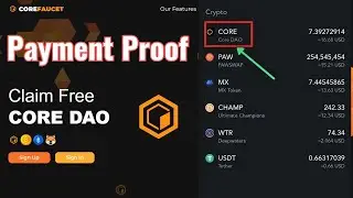 core dao free earning today || core mining Withdraw Proof 2024 | new core dao mining site