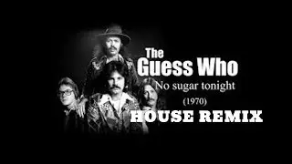 No Sugar Tonight - House Remix