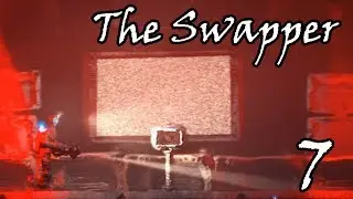 КОПИЯ КОПИЙ КОПИИ. Перенос сознания в космо-голову?о_о =let's play walkthrough= The Swapper (Part 7)