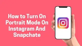 [Instagram] How to Turn On Portrait Mode On Instagram And Snapchat (Instagram)