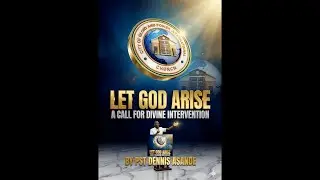 #Cgpic LetGodArise Призыв к божественному вмешательству Pst Деннис Асанде @CityofGloryandPowerInt...