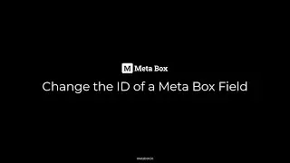 Change the ID of a Meta Box Field | Meta Box Tutorial