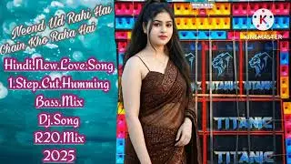Neend.Ud.Rahi.Hai.New.Hindi.Love.1.Step.Humming.Bass.Mix.Dj.Song.R20.Mix.2015