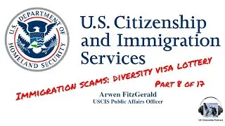 Immigration Scams: Diversity Visa Lottery (Part 8 of 17)