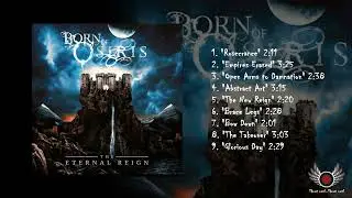 Born of Osiris - The Eternal Reign (Full Album)