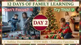 ADHD/Dyslexic Kids Who Can't Focus? This Holiday Decorating Trick Builds Brain Skills