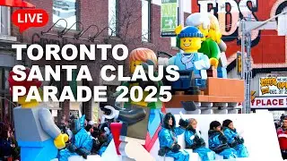 LIVE Toronto Santa Claus Parade 2025