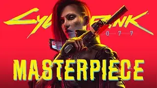 Why Cyberpunk 2077 Is My Favorite Game Of All Time 