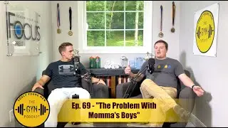 &laquo;Проблема с маменькиными сынками&raquo; &mdash; подкаст The Godly Young Men, выпуск 69
