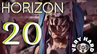 Horizon Zero Dawn [VERY HARD] | Part 20: A Moment's Peace