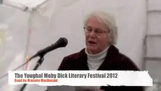 Youghal Moby Dick Literary Festival 2012 - Selected reading by Marjorie MacDonald