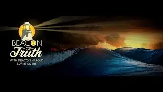 Beacon Of Truth - July 08, 2024 - The Cardinal Virtue Of Prudence