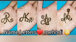 Name Letter Mehndi Design ❤️ | Easy Mehndi Tattoo for Beginners 😍 #viralvideo #mahndiart #newmahendi