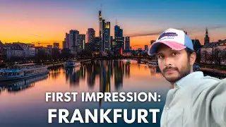 Discovering Frankfurt | My Honest First Impressions 🇩🇪✨