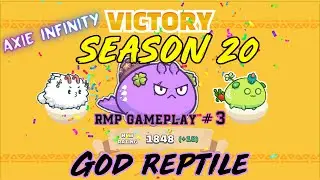 God Reptile | RMP Arena Gameplay #3 | SEASON 20 Axie Infinity