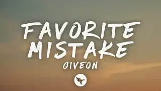 Giveon - Favorite Mistake (Lyrics)