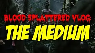The Medium (2021) - Blood Splattered Vlog (Horror Movie Review)