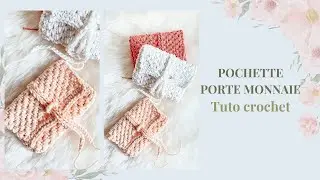 Porte-Monnaie Pochette&nbsp;au Crochet pour D&eacute;butants | DIY Facile & Rapide 🧶