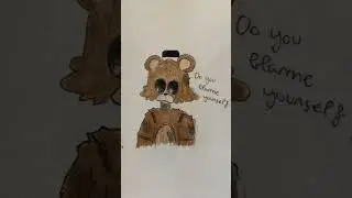 Do you blame yourself? Fnaf comic [old]
