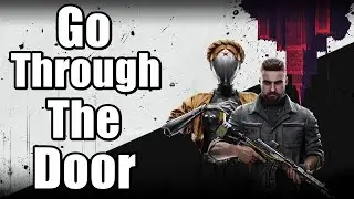 Atomic Heart - Go Through The Door