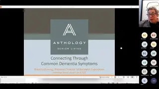 Anthology Senior Living Quarter Family Education Webinar Connecting Through Common Dementia Symptoms